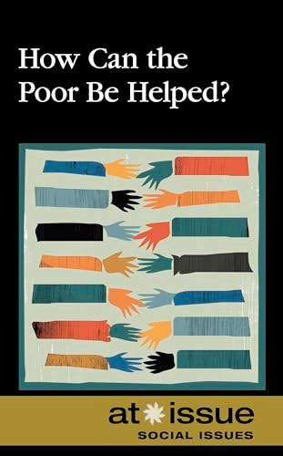 How Can the Poor Be Helped? - 9780737751550 by Jennifer Dorman, 9780737751550