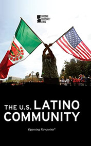 The U.S. Latino Community by Margaret Haerens, 9780737752274
