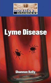 Lyme Disease by Shannon Kelly, 9781420506358
