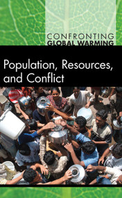 Population, Resources, and Conflict by Jacqueline Langwith, Michael E. Mann, 9780737751758