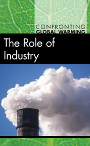 The Role of Industry by Tom Streissguth, 9780737751765