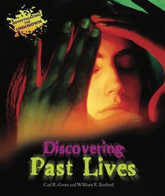 Discovering Past Lives by Carl R. Green, William R. Sanford, 9780766038189