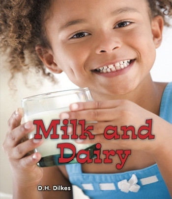 Milk and Dairy by D. H. Dilkes, 9780766039247