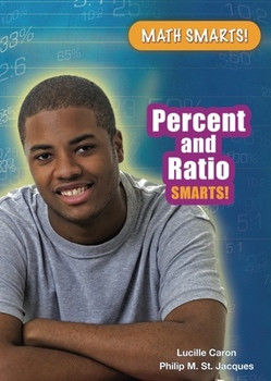 Percent and Ratio Smarts! by Lucille Caron, 9780766039407