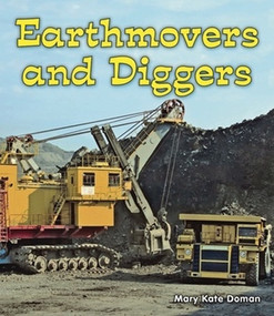 Earthmovers and Diggers - 9781598452457 by Mary Kate Doman, 9781598452457