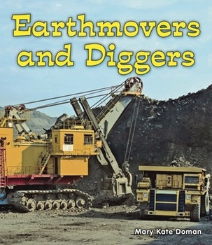 Earthmovers and Diggers - 9781598452457 by Mary Kate Doman, 9781598452457