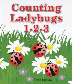 Counting Ladybugs 1-2-3 - 9781598452518 by Brian Enslow, 9781598452518