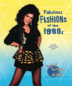 Fabulous Fashions of the 1980s - 9781598452815 by Felicia Lowenstein Niven, 9781598452815
