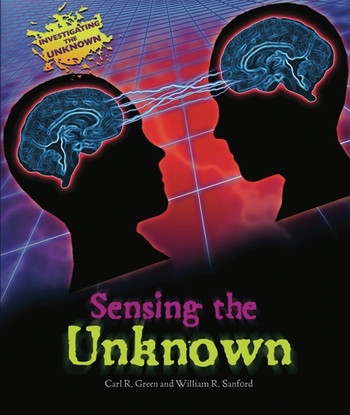 Sensing the Unknown - 9781598453034 by Carl R. Green, William R. Sanford, 9781598453034