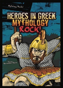 Heroes in Greek Mythology Rock! - 9781598453317 by Karen Bornemann Spies, 9781598453317