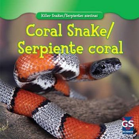 Coral Snake / Serpiente coral (Bilingual Edition) by Jamie Honders, 9781433956362