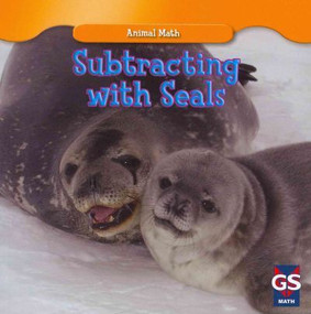 Subtracting with Seals - 9781433956720 by Charles Sellers, 9781433956720
