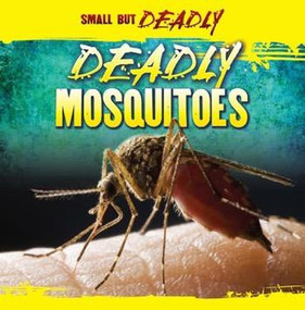 Deadly Mosquitoes by Abigail Richter, 9781433957383