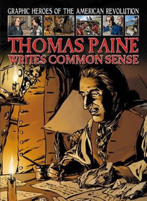Thomas Paine Writes Common Sense by Gary Jeffrey, 9781433960284