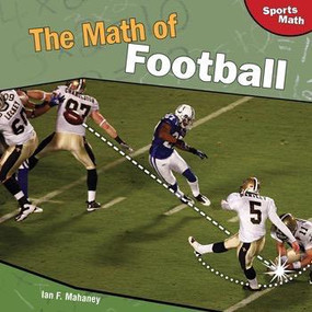 The Math of Football by Ian F. Mahaney, 9781448825530