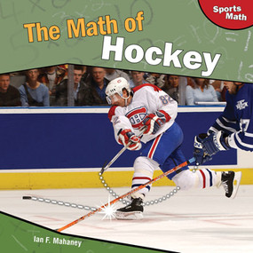 The Math of Hockey - 9781448826988 by Ian F. Mahaney, 9781448826988