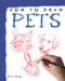 How to Draw Pets - 9781448845170 by Mark Bergin, 9781448845170