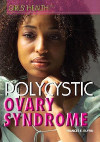 Polycystic Ovary Syndrome by Frances E. Ruffin, 9781448845767