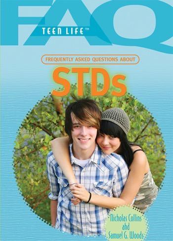 Frequently Asked Questions About STDs by Samuel G. Woods, Nicholas Collins, 9781448846306