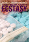 The Truth About Ecstasy by Anne Alvergue, Lanie Kimlan, 9781448846436