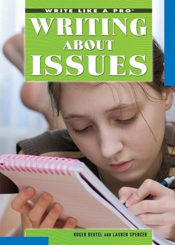 Writing About Issues by Lauren Spencer, Roger Beutel, 9781448846825