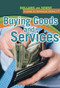 Buying Goods and Services by Tom Ridgway, Lane Lawrence, 9781448847150
