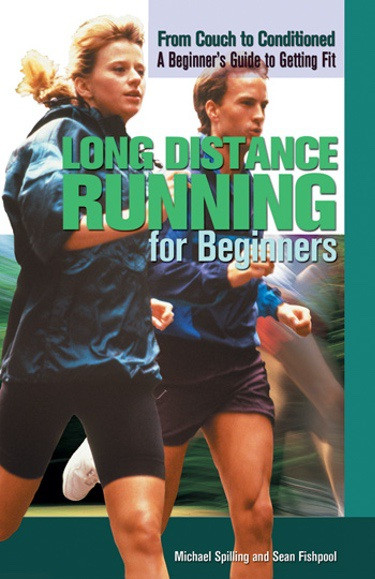 Long Distance Running for Beginners - 9781448848188 by Sean Fishpool, Michael Spilling, 9781448848188