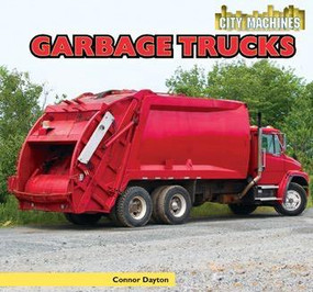 Garbage Trucks - 9781448849581 by Connor Dayton, 9781448849581