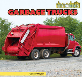 Garbage Trucks - 9781448850662 by Connor Dayton, 9781448850662
