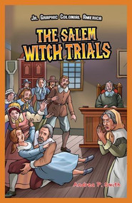 The Salem Witch Trials - 9781448851881 by Alan Smith, 9781448851881