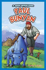 Paul Bunyan - 9781448851911 by Andrea P. Smith, 9781448851911