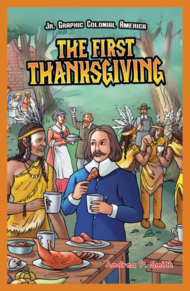 The First Thanksgiving - 9781448852123 by Alan Smith, 9781448852123
