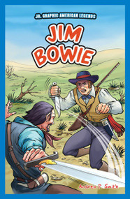 Jim Bowie - 9781448852307 by Andrea P. Smith, 9781448852307