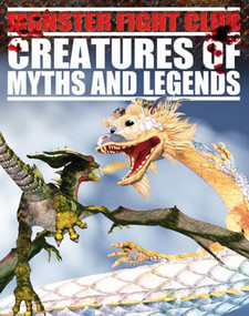 Creatures of Myths and Legends - 9781448852345 by David West, Anita Ganeri, 9781448852345
