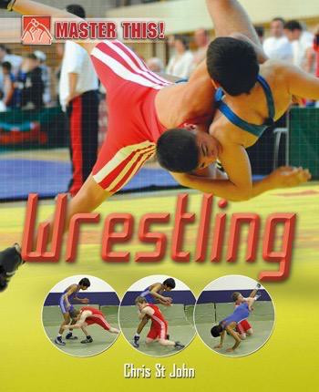 Wrestling - 9781448852864 by Chris St. John, 9781448852864