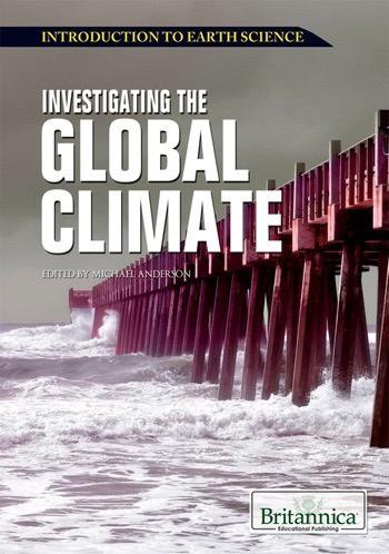 Investigating the Global Climate by Michael Anderson, 9781615304967
