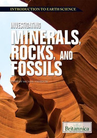 Investigating Minerals, Rocks, and Fossils by Michael Anderson, 9781615305001
