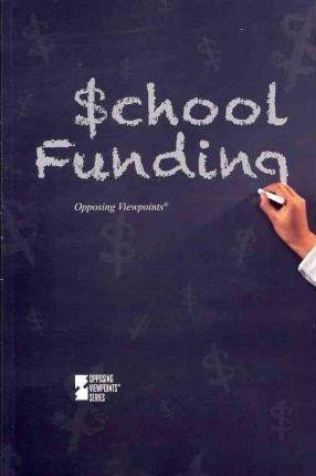School Funding - 9780737754377 by Lynn M. Zott, 9780737754377
