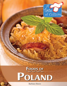 Foods of Poland by Barbara Sheen, 9780737759518