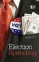 Election Spending by Nancy Dziedzic, 9780737754346