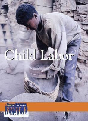 Child Labor - 9780737756906 by Laurie Willis, 9780737756906