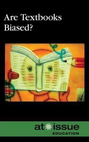 Are Textbooks Biased? - 9780737755510 by Noah Berlatsky, 9780737755510