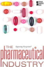 The Pharmaceutical Industry - 9780737757545 by Roman Espejo, 9780737757545