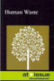 Human Waste - 9780737758979 by Ronald D. Lankford, Jr., 9780737758979