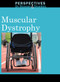 Muscular Dystrophy - 9780737757804 by Clay Farris Naff, 9780737757804