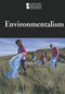 Environmentalism by Lauri S. Friedman, 9780737764956