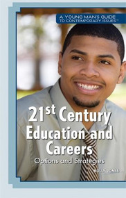 21st-Century Education and Careers: Options and Strategies by Marie D. Jones, 9781448855261