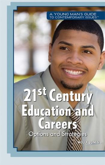 21st-Century Education and Careers: Options and Strategies by Marie D. Jones, 9781448855261