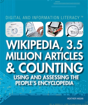 Wikipedia, 3.5 million Articles & Counting - 9781448856206 by Heather Hasan, 9781448856206