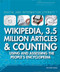 Wikipedia, 3.5 million Articles & Counting - 9781448856206 by Heather Hasan, 9781448856206